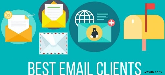 Hướng dẫn chi tiết về các ứng dụng email tốt nhất cho Mac 