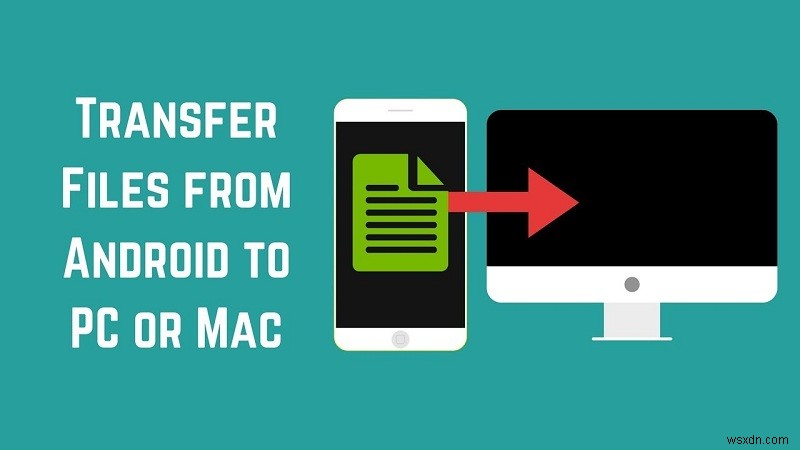 Hướng dẫn về cách di chuyển tệp từ Android sang Mac