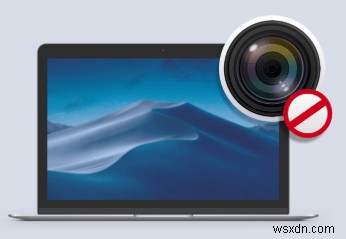 SIX cách hữu ích về cách khắc phục máy Mac Webcam không hoạt động 