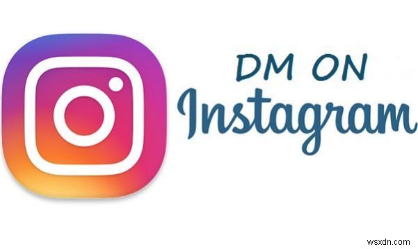 Các cách khác nhau về cách gửi tin nhắn trực tiếp trên Instagram trên máy Mac 