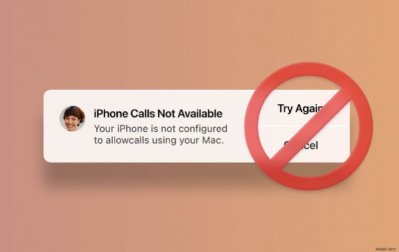 [Đã sửa] iPhone không được định cấu hình để cho phép cuộc gọi bằng máy Mac này