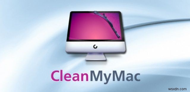 CleanMyMac VS. CCleaner:Ứng dụng dọn dẹp tốt nhất là gì?