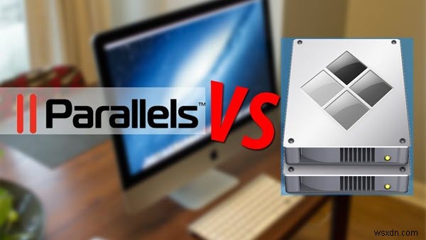 Trình diễn công nghệ:Bootcamp VS Parallels