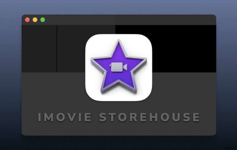 Tệp iMovie được lưu trữ ở đâu? [Đã cập nhật năm 2022] 