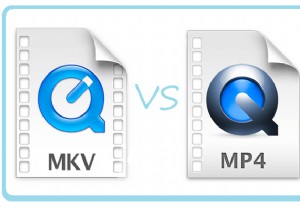 MKV so với MP4 - Cái nào tốt hơn cho video của bạn