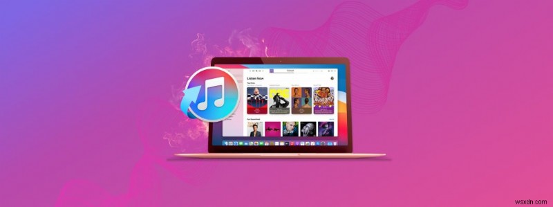 Cách khôi phục bản sao lưu iTunes đã xóa trên máy Mac và khôi phục nó