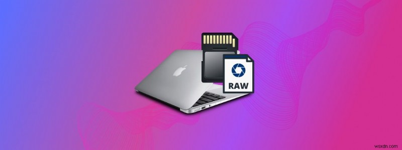 Cách khôi phục tệp thô từ thẻ SD trên máy Mac