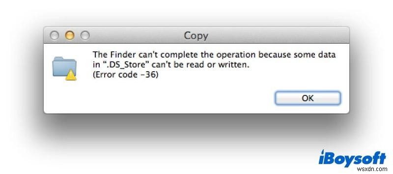 5 cách đơn giản nhất để sửa mã lỗi Mac Finder 36