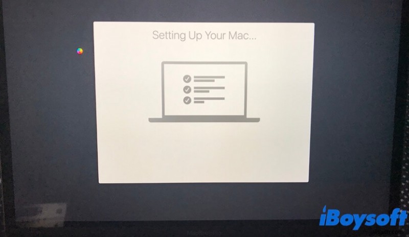 Cách khắc phục máy Mac bị kẹt khi thiết lập máy Mac của bạn?