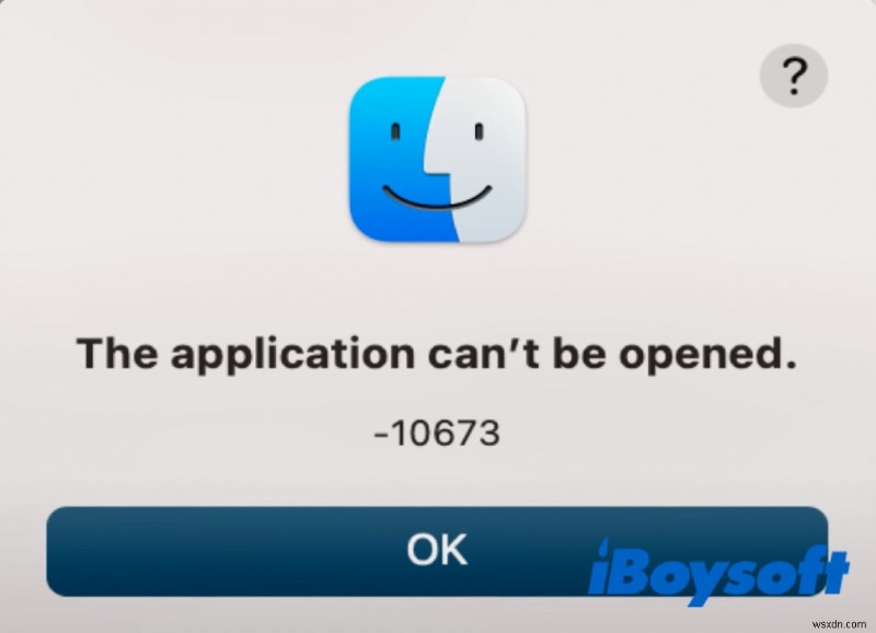 Ứng dụng Không thể mở trên Mac:Lỗi 10673 &10826