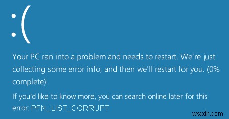 Cách sửa lỗi PFN LIST CORRUPT BSOD trên Windows 10