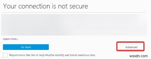 [ĐÃ CỐ ĐỊNH] Lỗi “Kết nối của bạn không an toàn” [Firefox, Chrome]