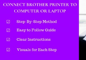 Cách kết nối Máy in Brother với Máy tính (Máy tính xách tay) 