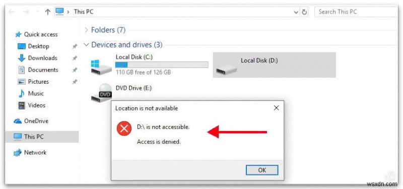 Đĩa D:không thể truy cập được. Quyền truy cập bị từ chối trên Windows 10