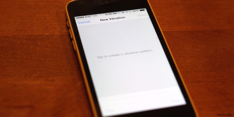 30 ngày sử dụng iOS Mẹo:Tạo Rung động thông báo tùy chỉnh