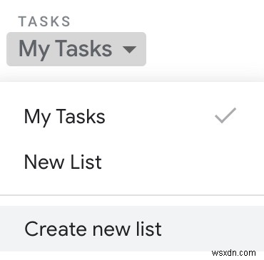 Cách sử dụng Google Tasks - Hướng dẫn bắt đầu