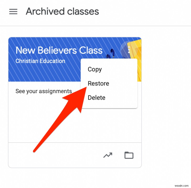 Cách lưu trữ hoặc xóa một Google Lớp học