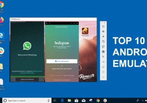 10 trình giả lập Android tốt nhất dành cho Windows và Mac 