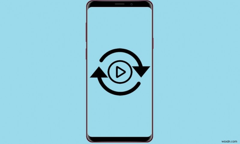 Cách phát video trong vòng lặp trên Android hoặc iOS