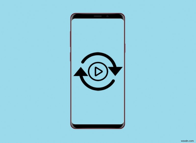 Cách phát video trong vòng lặp trên Android hoặc iOS