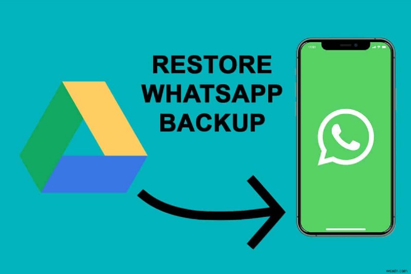 Cách khôi phục bản sao lưu Whatsapp từ Google Drive sang iPhone
