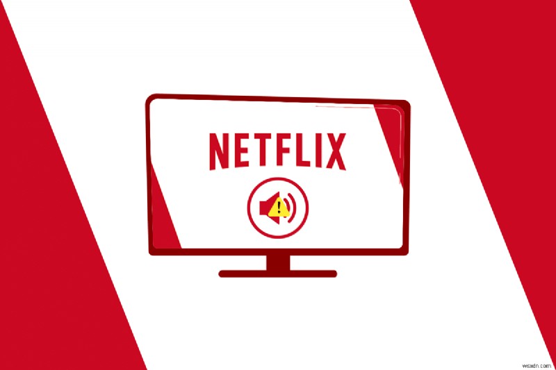 Khắc phục tình trạng đồng bộ hóa âm thanh Netflix trên TV