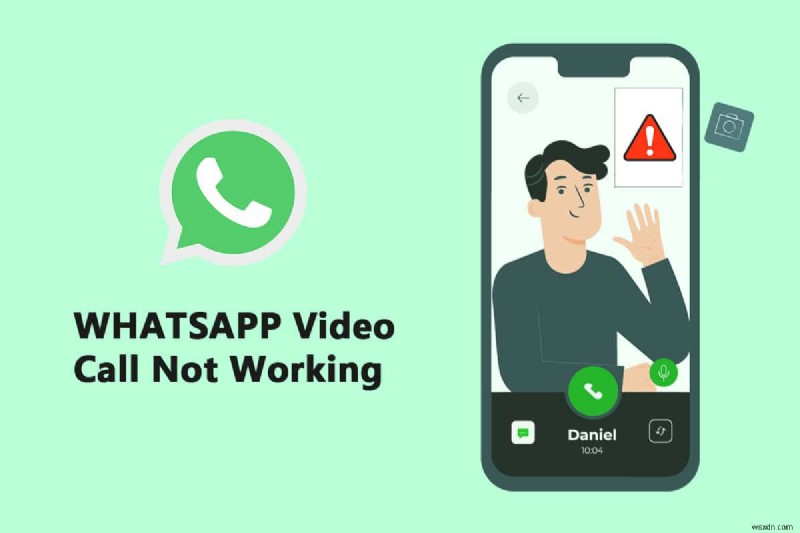 Sửa cuộc gọi video WhatsApp không hoạt động trên iPhone và Android