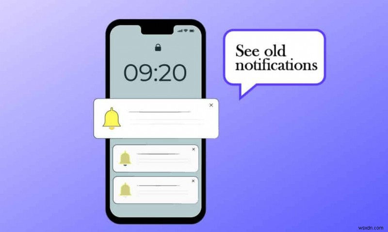 Cách xem thông báo cũ trên iPhone