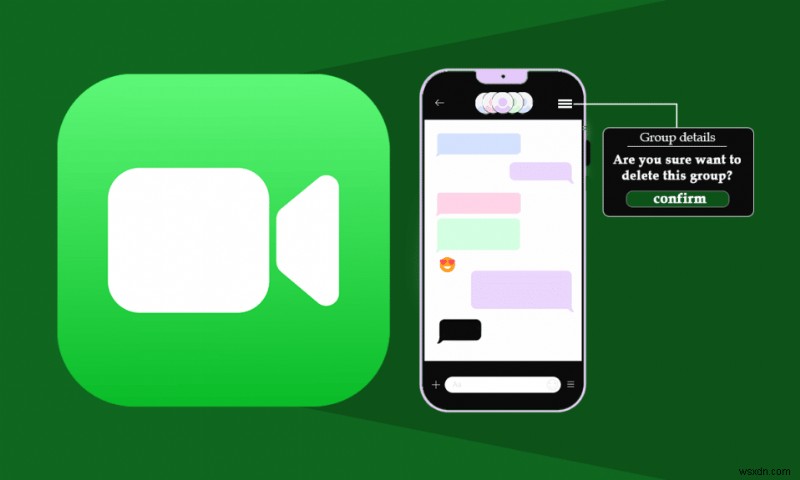 Làm cách nào để bạn xóa nhóm trên FaceTime