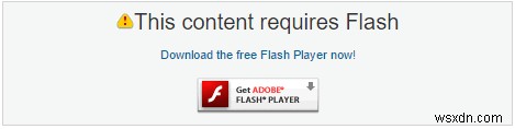 Khắc phục Bạn cần nâng cấp Adobe Flash Player của mình 