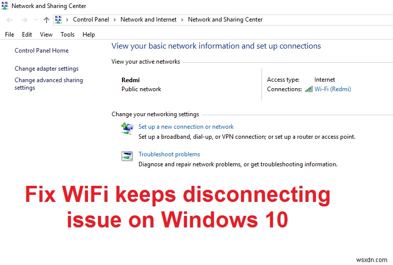 WiFi tiếp tục ngắt kết nối trong Windows 10 [SOLVED] 