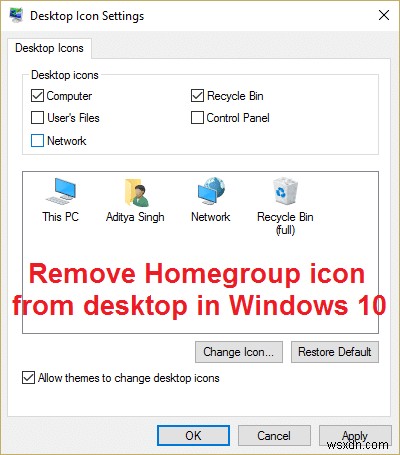 Xóa biểu tượng Nhóm nhà khỏi màn hình trong Windows 10 