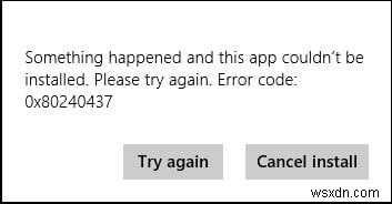 Sửa mã lỗi Windows Store 0x80240437 