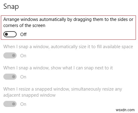 Tắt cửa sổ bật lên Snap khi đang di chuyển Windows 