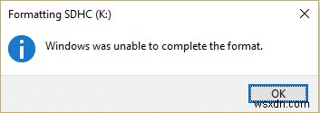 Khắc phục sự cố Windows không thể hoàn thành định dạng