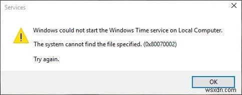 Khắc phục sự cố dịch vụ Windows Time không tự động khởi động 