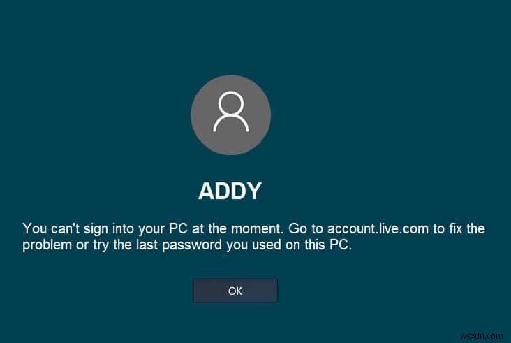 Bạn không thể đăng nhập vào PC của mình ngay bây giờ do lỗi [SOLVED] 