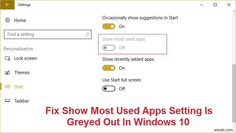 Sửa lỗi Hiển thị cài đặt ứng dụng được sử dụng nhiều nhất bị xám trong Windows 10 