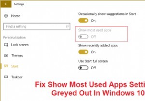 Sửa lỗi Hiển thị cài đặt ứng dụng được sử dụng nhiều nhất bị xám trong Windows 10 