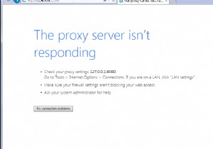 Cách khắc phục Máy chủ proxy không phản hồi 