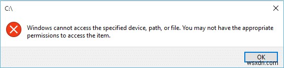 Windows không thể truy cập thiết bị, đường dẫn hoặc tệp được chỉ định bị lỗi [ĐÃ CỐ ĐỊNH] 