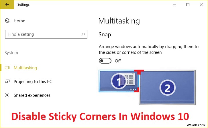 Cách vô hiệu hóa Sticky Corners trong Windows 10 