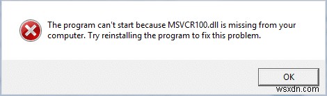 Sửa lỗi MSVCP100.dll bị thiếu hoặc không tìm thấy 