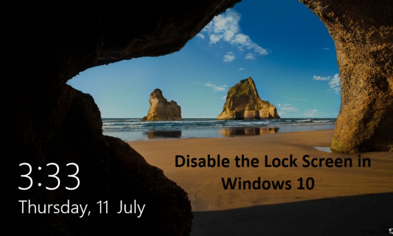Tắt màn hình khóa trong Windows 10 [HƯỚNG DẪN] 