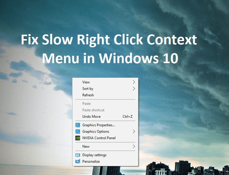 Sửa menu ngữ cảnh nhấp chuột phải chậm trong Windows 10 