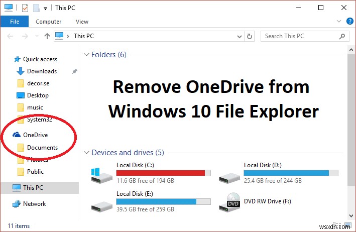Cách xóa OneDrive khỏi Windows 10 File Explorer 