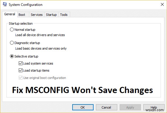 Sửa MSCONFIG sẽ không lưu thay đổi trên Windows 10