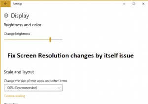 Tự sửa các thay đổi Độ phân giải màn hình 