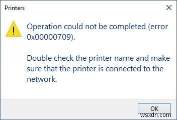 Sửa lỗi không thể đặt máy in mặc định 0x00000709 