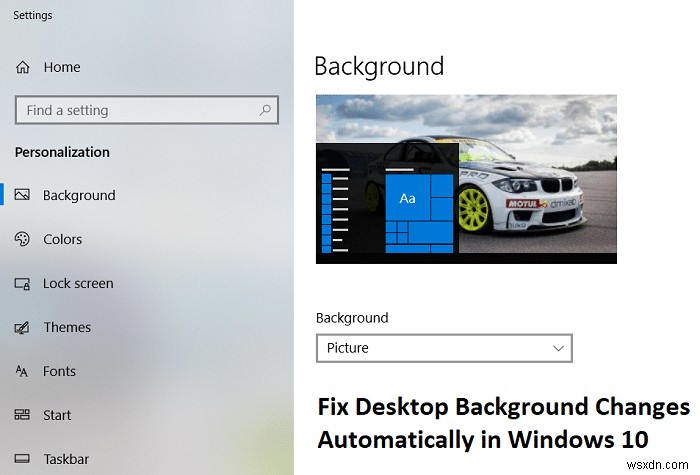 Tự động sửa các thay đổi nền màn hình trong Windows 10 